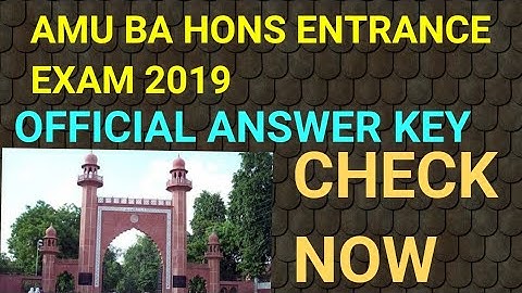 AMU BA HONS ENTRANCE EXAM OFFICIAL ANSWER KEY 2019