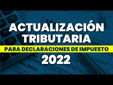 Actualización de Impuestos Federales 2022 | IRS ACTUALIDAD |