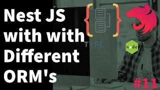 Nest JS with with Different ORM's TypeORM (Nest JS Advanced Course) #13