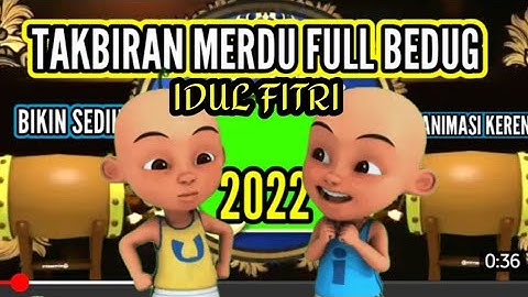 🔴 GEMA TAKBIR IDUL FITRI  2022vPALING MERDU ,TAKBIRAN ANIMASI KEREN