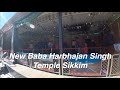 Baba Mandir | New Baba Harbhajan Singh Temple | Sikkim | Changu