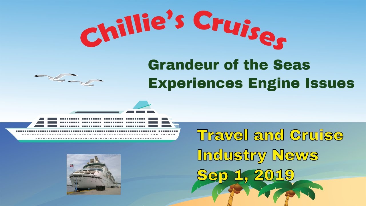 Grandeur of the Seas Experiences Engine Issues
