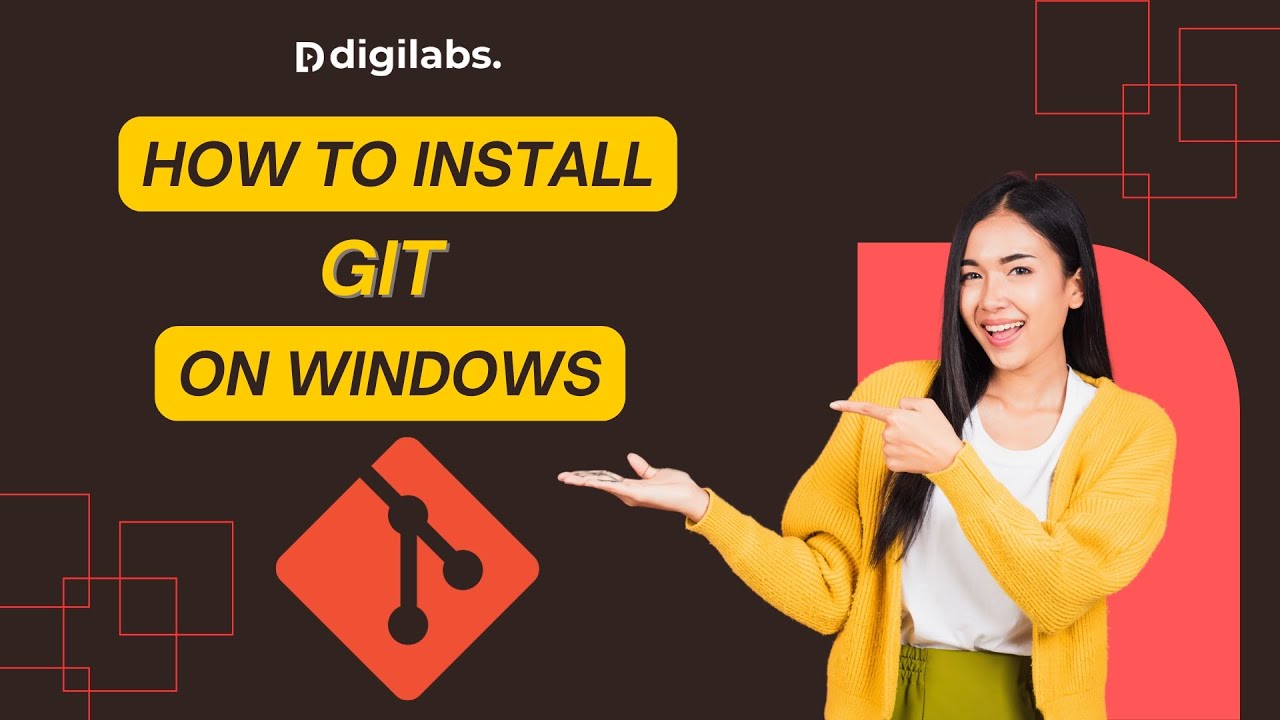 How to Install Git on Windows | Complete Step-by-Step Guide (2025 ...
