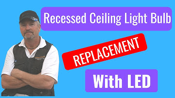 Recessed Ceiling Light Bulb Replacement with LED