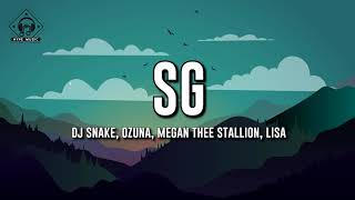 Dj Snake Ozuna Megan Thee Stallion Lisa Of Blackpink - Sg Sexy Girl Lyrics