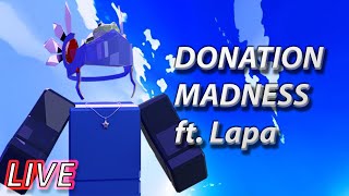 DONATION MADNESS ft. Lapa IN PLS DONATE | Live Stream @Lapa41