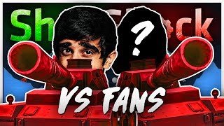 SHELLSHOCK LIVE VS FANS!