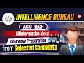 All information about Interview preparation from selected candidate for IB ACIO-Tech interview