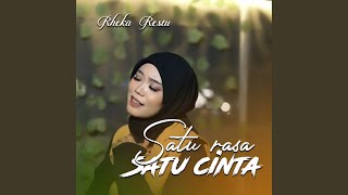 SATU RASA SATU CINTA