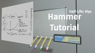 Half-Life: Alyx Hammer Tutorial — Dry eraser boards