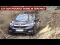 Honda Plaza TV- #71 Czy SUV da radę w terenie? Honda CRV 1.5T CVT V gen. 2018 AWD 4x4 w terenie.