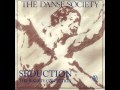 The danse society  in heaven everything is fine