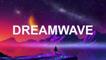 Dreamwave - Synthwave Mix for Dreamers