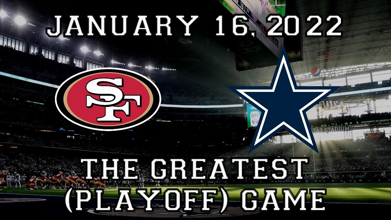 San Francisco 49ers vs. Dallas Cowboys (January 16, 2022) - The