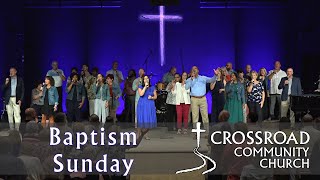 Baptism Sunday - September 10th, 2023