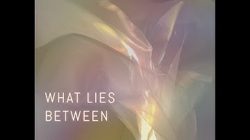 What Lies Between: A Unique Emotional Interactive Spatial Installation