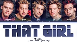 *NSYNC - That Girl (Will Never Be Mine) (Color Coded Lyrics)