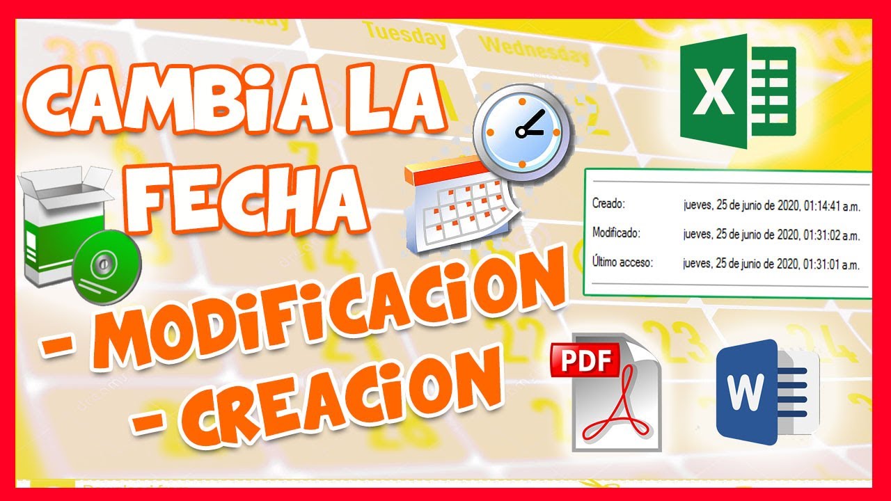 Como Cambiar la Fecha de CREACIÓN, MODIFICACIÓN, ÚLTIMO ACCESO a un Archivo YouTube Como Cambiar la Fecha de CREACIÓN, MODIFICACIÓN, ÚLTIMO ACCESO a un Archivo YouTube