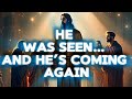 He Was Seen… THEN the End Will Come | 1 Corinthians 15:5 &amp; Revelation Prophecy