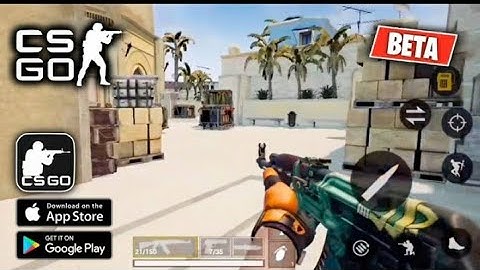 CS:GO Mobile Download for free||Android/IOS||Gaming Zone||