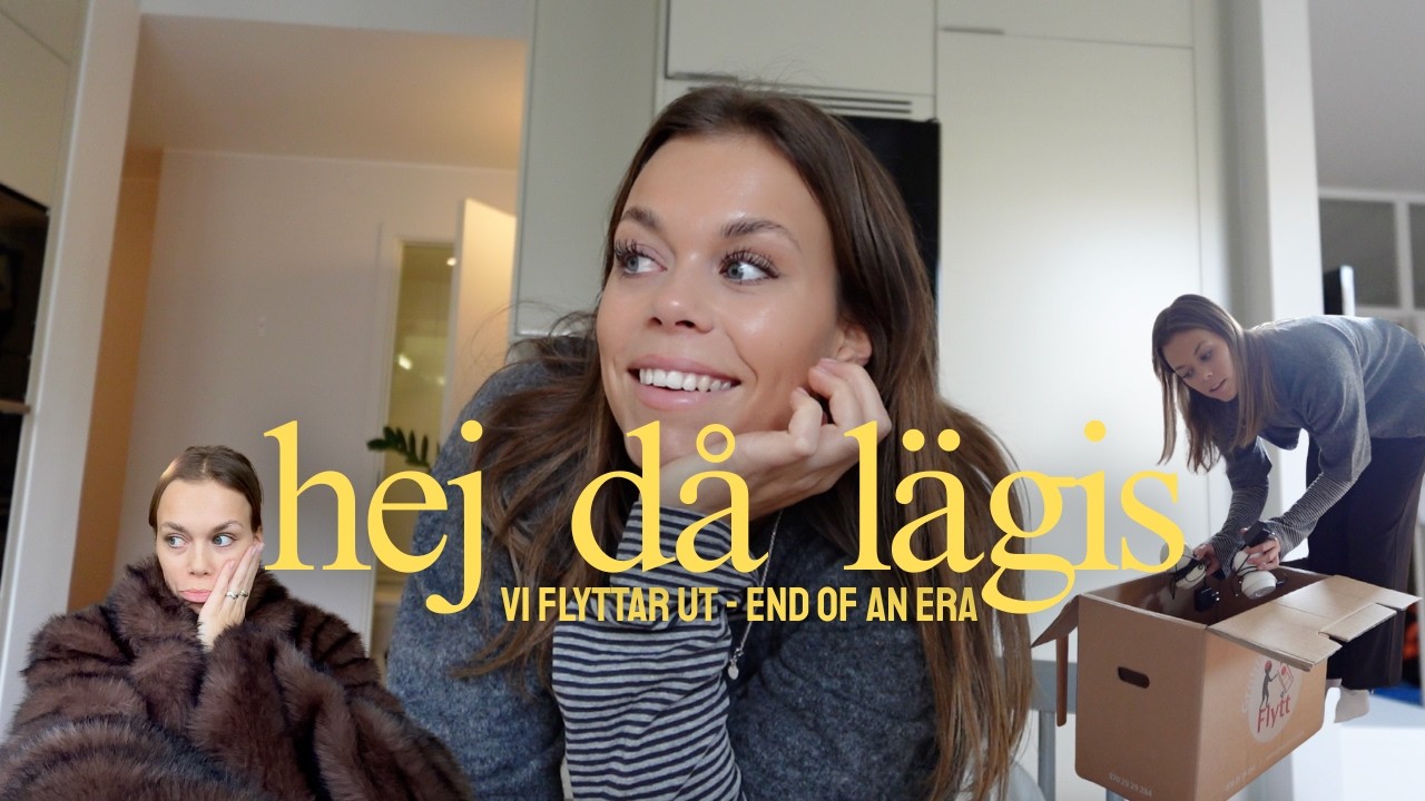 Nu flyttar vi ut - hej då lägenheten! 💛 vlogg