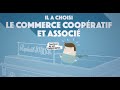 Lorsque le commerce coopratif et associ nous est cont 