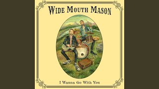 Video voorbeeld van "Wide Mouth Mason - Bodies in Motion"