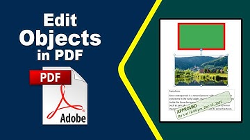 How to edit objects in pdf using Adobe Acrobat Pro DC