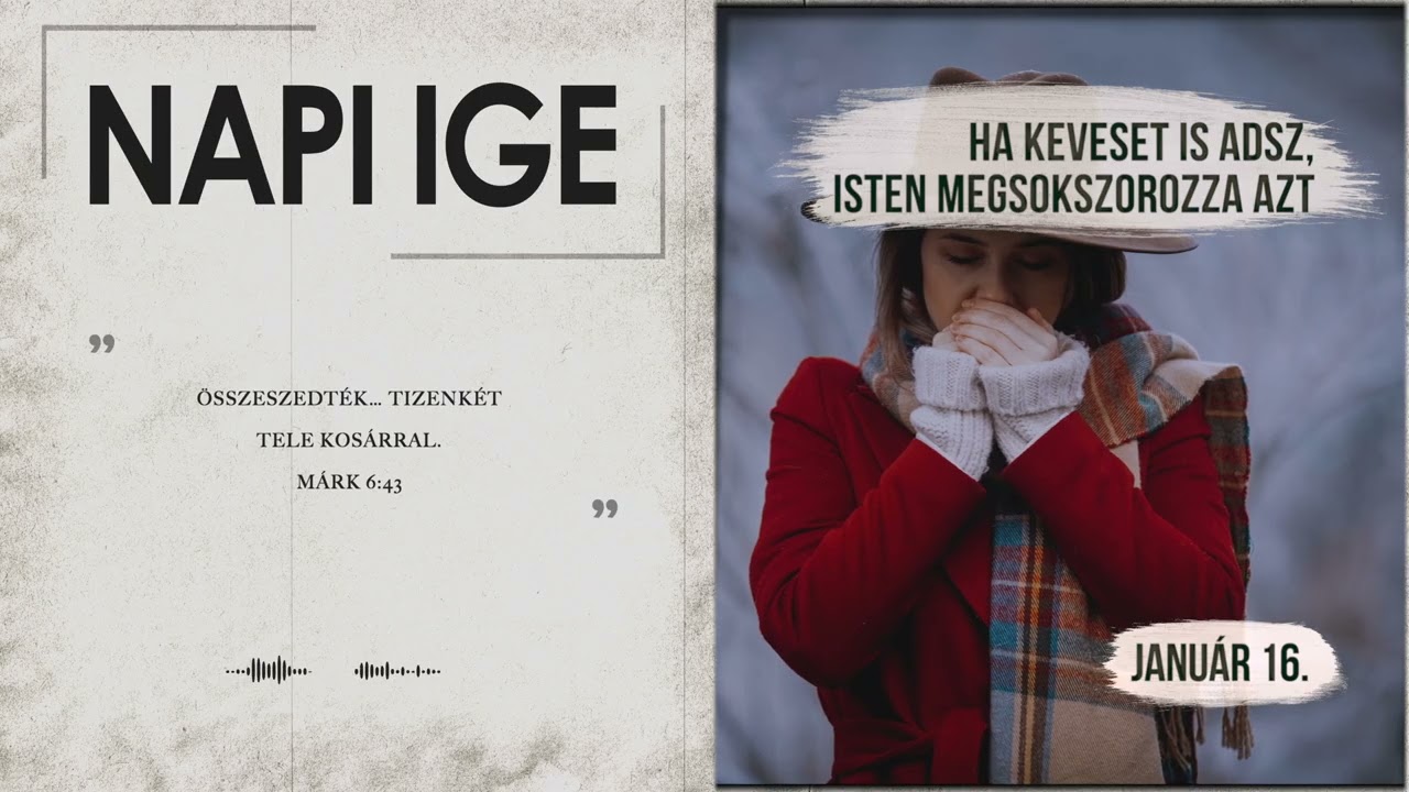 Napi IGE | Ha keveset is adsz, Isten megsokszorozza azt | 2026.01.16