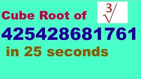 Cube root of 12 digit number in 25 seconds