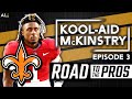 Kool-Aid McKinstry: Road to the Pros Episode 3  |  Meet the New Orleans Saints rookie