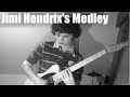 MattRach - Jimi Hendrix's Medley