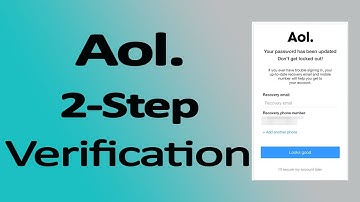 Activate 2 Step Verification in AOL Mail || AOL.com