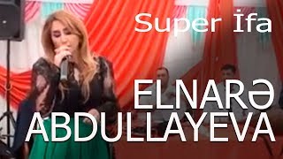 Elnarə Abdullayeva Məqsəd Aranlı Super İfa Toy Yeni