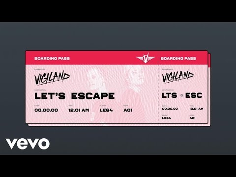 Vigiland - Let’s Escape "Audio"
