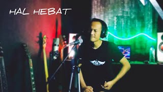 HAL HEBAT - Govinda - COVER - Arya Ahmad