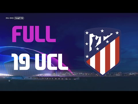 FIFA Online 4 | Team Atlético Madrid full 19UCL