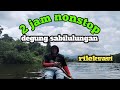 nostop 2 jam full degung sabilulungan