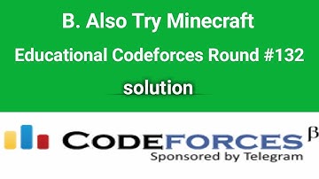 B. Also Try Minecraft | Codeforces solution | Educational Codeforces Round 132  | Bangla