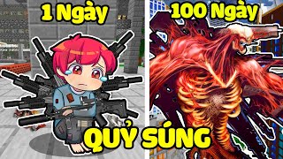 HACHI 100 NGÀY HÓA THÀNH QUỶ SÚNG SIÊU MẠNH TRONG MINECRAFT*HACHI 100 NGÀY HÓA QUỶ SÚNG*