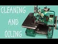 CLEANING AND OILING THE OVERLOCKER