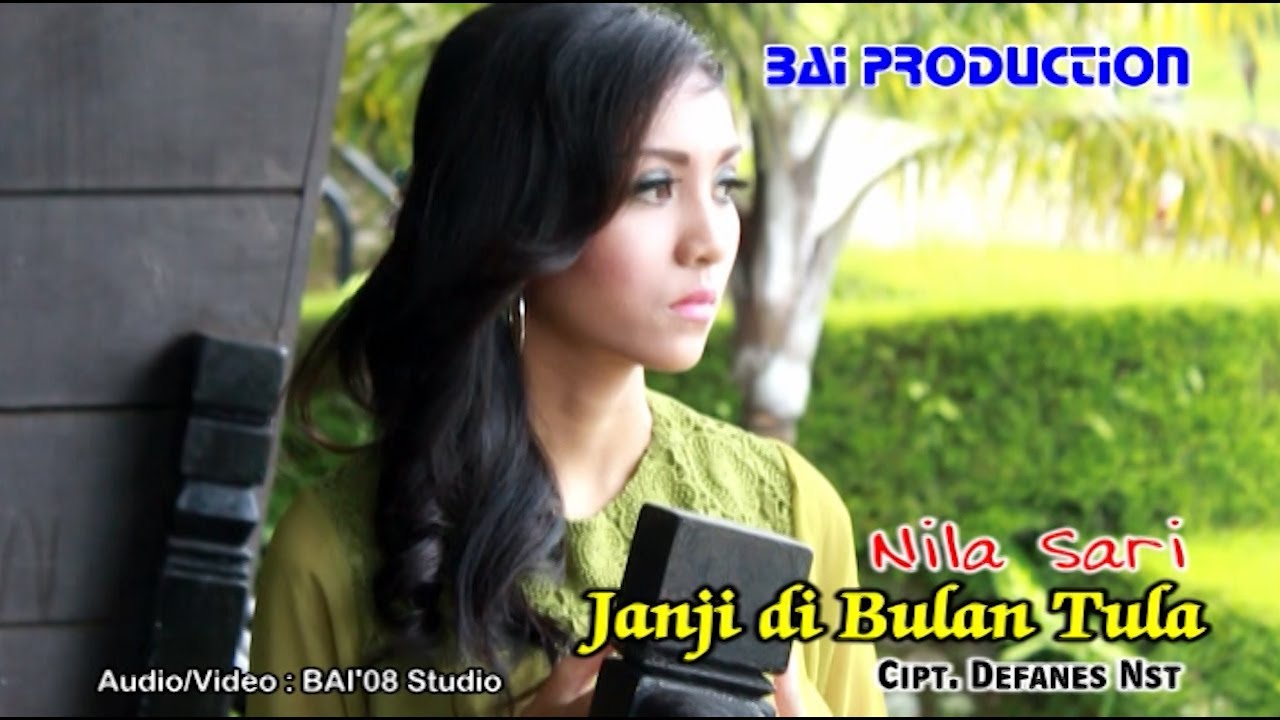 JANJI DI BULAN TULA ~ NILA SARI ( Official Music Video ) Bai Production