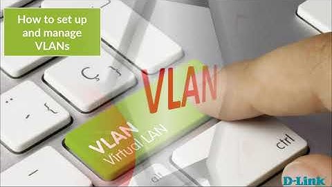 Webinar - How to setup VLAN