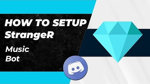 How to setup StrangeR bot discord very easily on your discord server | Music