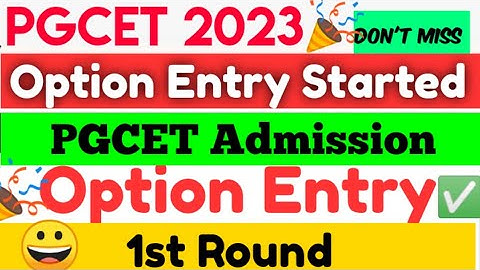 PGCET 2023 Option Entry Date | PGCET 2023 | KEA PGCET 2023 Option Entry Schedule| PGCET 2023 Updates