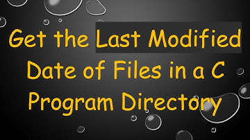 Get the Last Modified Date of Files in a C Program Directory