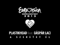 Plastikhead feat. Gáspár Laci - A szeretet él