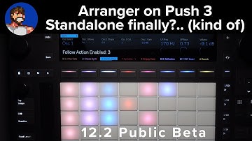 Ableton Push 3 12.2 Beta Best Features