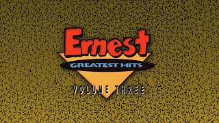 Ernest Greatest Hits volume 3