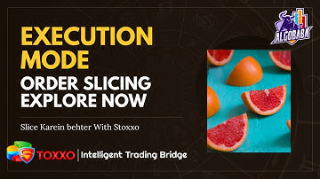 How To Use Execution Mode Order Slicing With Algobaba Stoxxo (Hindi)